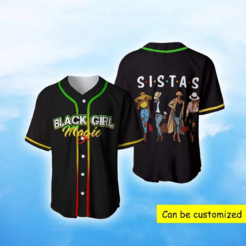 Football Jersey With Loose Fit-Basketball Jersey With Loose Fit-Baseball Jersey With Space Theme-Black Girl Magic Sistas Afro Women Juneteenth Baseball Tee Jersey Shirts 3D